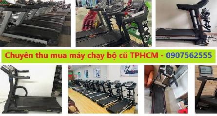 Thu Mua Máy Chạy Bộ Cũ Tại TPHCM