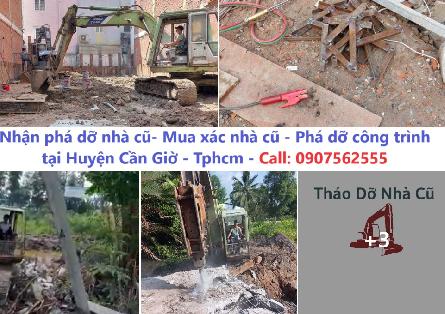 DỊCH VỤ PHÁ DỠ NHÀ CŨ, PHÁ DỠ CÔNG TRÌNH TẠI HUYỆN CẦN GIỜ TPHCM