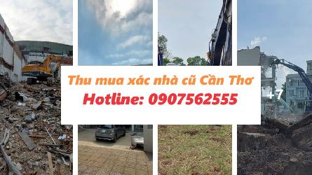 Thu mua xác nhà cũ Cần thơ